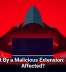 4.3M Hit By a Malicious Extension: Are You Affected?